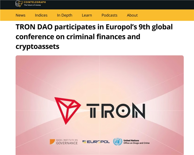 知名外媒报道：波场 TRON 出席欧洲刑警组织第九届全球犯罪融资与加密资产大会-DOIT-数据产业媒体与服务平台